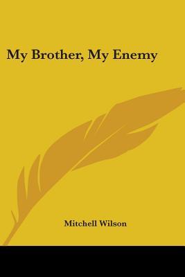 My Brother, My Enemy