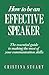 How To Be an Effective Speaker