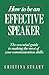 How To Be an Effective Speaker