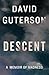Descent: A Memoir of Madness