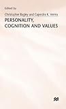Personality, Cognition and Values