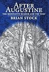 After Augustine: The Meditative Reader and the Text (Material Texts)
