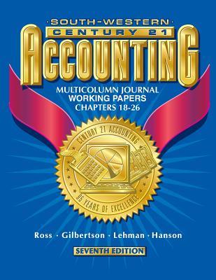 Century 21 Accounting: Multicolumn Journaling Approach, Chapters 18-26