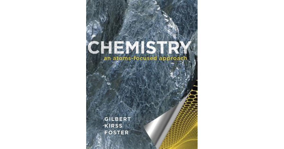 Chemistry An AtomsFocused Approach by Thomas R. Gilbert