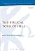 The Biblical Tour of Hell