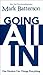 Going All in: One Decision Can Change Everything