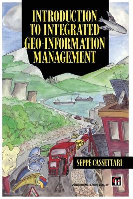 Introduction to Integrated Geo-information Management (Paperback)