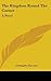 The Kingdom Round The Corner: A Novel