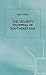 The Security Dilemmas of Southeast Asia by Alan Collins
