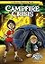 Campfire Crisis: A Choice Chapter Book