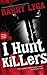 I Hunt Killers (I Hunt Killers, #1)