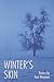 Winter's Skin by Tom Wayman