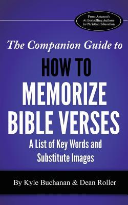 The Companion Guide to How to Memorize Bible Verses: A List of Key Words and Substitute Images