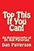 Top This if You Can! by Dan Patterson
