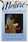 The School for Wives / The Learned Ladies