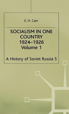 Socialism in One Country, 1924-1926, Volume 1 (Unknown Binding)