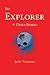 The Explorer & Other Stories