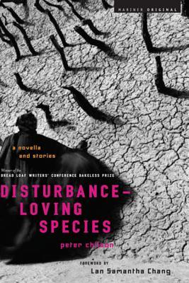 Disturbance-Loving Species: A Novella and Stories