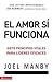 El Amor Si Funciona: Siete ...