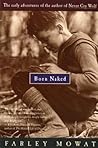Born Naked: The E...