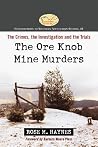 The Ore Knob Mine...