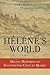 Hélène's World: Hélène Desportes of Seventeenth-Century Quebec