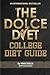 The Dolce Diet: College Die...