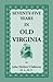 Seventy-Five Years in Old Virginia