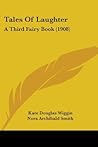 Tales of Laughter: A Third Fairy Book