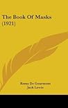 The Book of Masks by Remy de Gourmont
