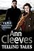 Telling Tales by Ann Cleeves Telling Tales by Ann Cleeves