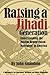 Raising a Jihadi Generation by John Guandolo