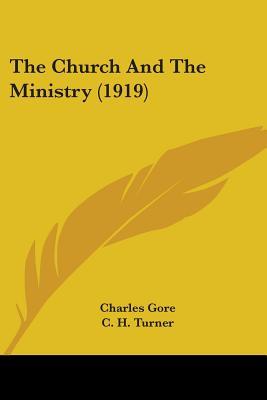 The Church And The Ministry (1919)