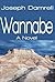 The Wannabe by Joseph Damrell