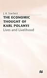 The Economic Thought of Karl Polanyi: Lives and Livelihood