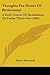 Thoughts For Hours Of Retirement: A Daily Course Of Meditations On Psalm Thirty-One (1864)