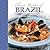 Classic Recipes of Brazil: ...