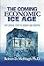 The Coming Economic Ice Age: Five Steps To Survive and Prosper