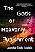 The Gods of Heavenly Punishment