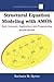 Structural Equation Modeling with Amos: Basic Concepts, Applications, and Programming