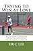 Trying to Win at Love: A journey through an extraordinary USTA tennis season