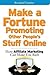 Make a Fortune Promoting Ot...