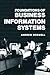 Foundations of Business Information Systems (Approaches to Information Technology)