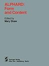 Alphard: Form and Content: Form and Content
