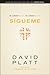 Sigueme: Un Llamado a Morir. Un Llamado a Vivir