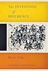 The Invention of Influence