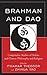 Brahman and Dao: Comparative Studies of Indian and Chinese Philosophy and Religion (Studies in Comparative Philosophy and Religion)