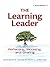 The Learning Leader: Reflecting, Modeling, and Sharing
