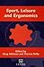 Sport, Leisure and Ergonomics