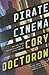 Pirate Cinema by Cory Doctorow